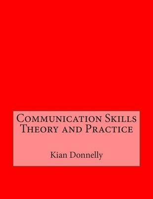 Book cover for Communication Skills Theory and Practice