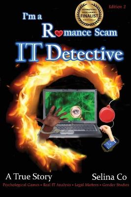 Book cover for I'm a Romance Scam IT Detective (Edition 2)