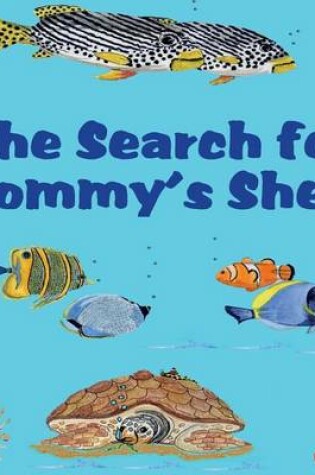 Cover of The Search for Tommy's Shell