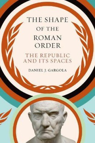 Cover of The Shape of the Roman Order