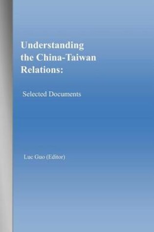 Cover of Understanding the China-Taiwan Relations