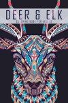 Book cover for Deer and Elk Coloring Book for Adults