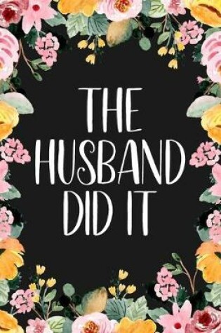 Cover of The Husband Did It