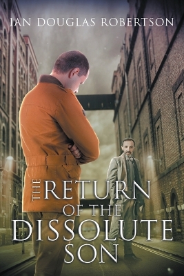 Book cover for The Return of the Dissolute Son