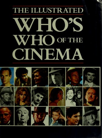 Book cover for Illustrated Whos Who in Cinema