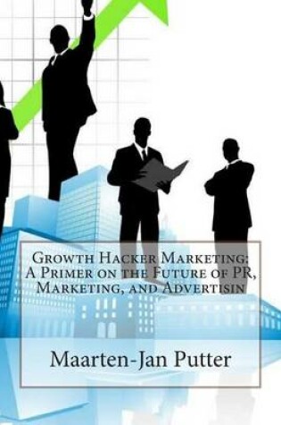 Cover of Growth Hacker Marketing