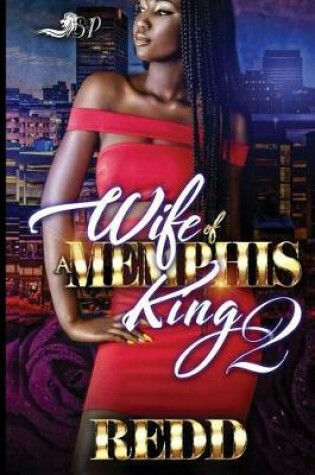 Cover of Wife of a Memphis King 2