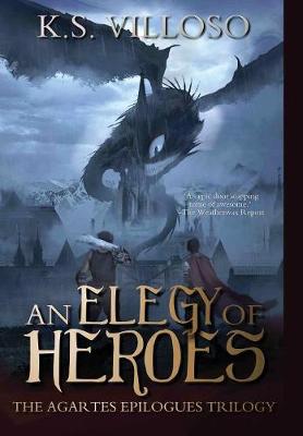 Book cover for An Elegy of Heroes