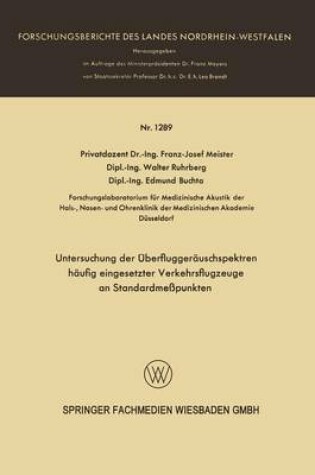 Cover of Untersuchung Der UEberfluggerauschspektren Haufig Eingesetzter Verkehrsflugzeuge an Standardmesspunkten