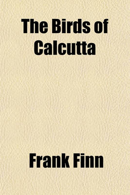 Book cover for The Birds of Calcutta