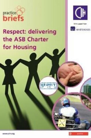 Cover of Respect: Delivering the ASB Charter for Housing