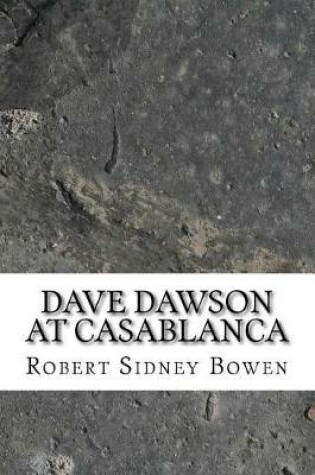 Cover of Dave Dawson at Casablanca