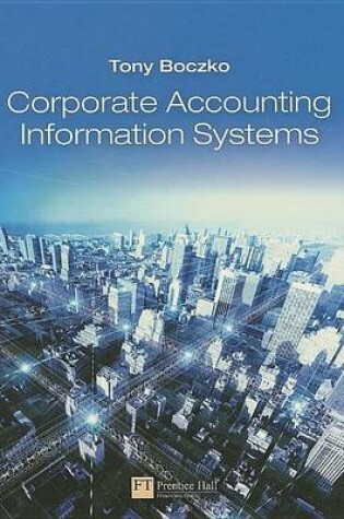 Cover of Corporate Accounting Information Systems