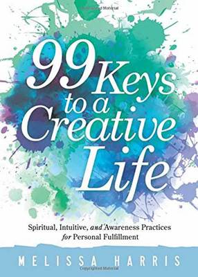 Book cover for 99 Keys to a Creative Life