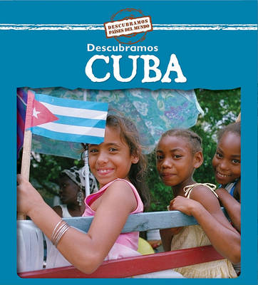 Cover of Descubramos Cuba (Looking at Cuba)