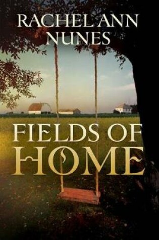 Cover of Fields of Home