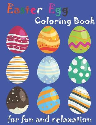 Cover of Easter Egg Coloring Book for fun and relaxation