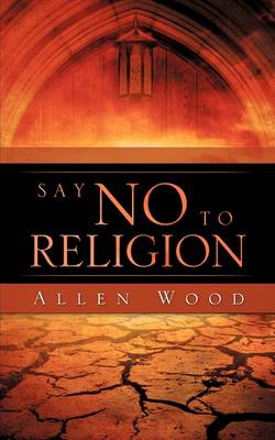 Book cover for Say No to Religion