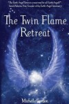 Book cover for The Twin Flame Retreat