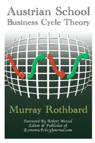 Cover of Austrian School Business Cycle Theory