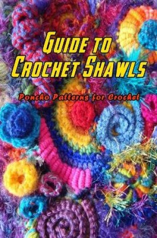Cover of Guide to Crochet Shawls