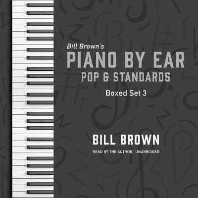 Book cover for Piano by Ear: Pop and Standards Box Set 3