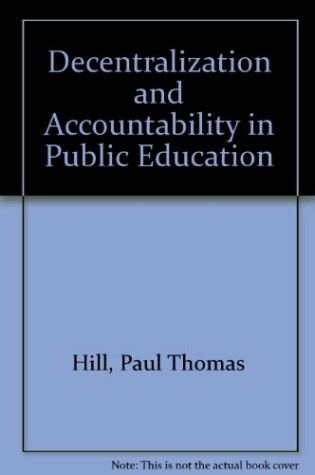 Cover of Decentralization and Accountability in Public Education