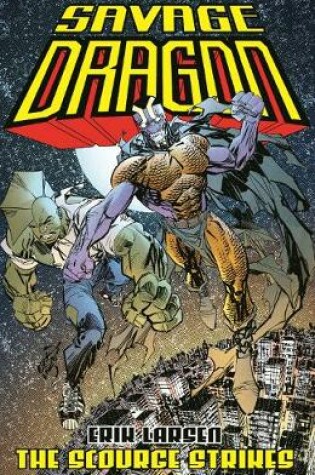 Cover of Savage Dragon: The Scourge Strikes