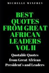 Book cover for Best Quotes from Great African Leaders Vol II