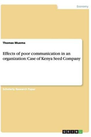 Cover of Effects of poor communication in an organization