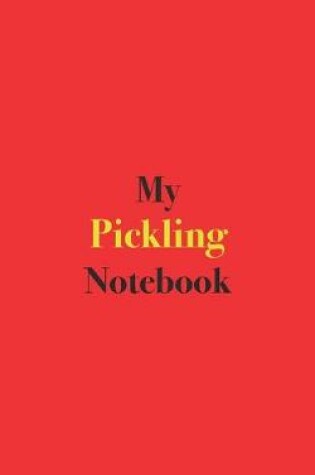 Cover of My Pickling Notebook