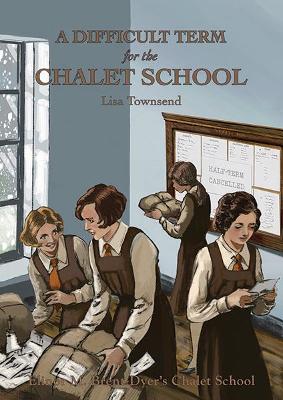 Cover of A Difficult Term for the Chalet School