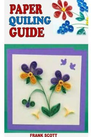 Cover of Paper Quiling Guide