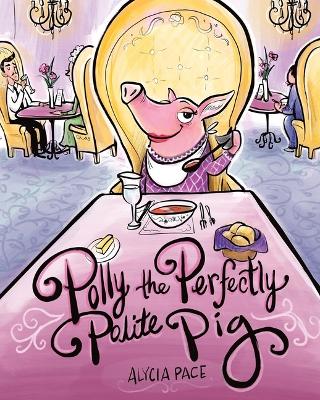 Book cover for Polly the Perfectly Polite Pig