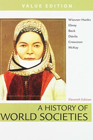 Cover of A History of World Societies Value, Combined Volume & Launchpad for a History of World Societies (Six Month Access)