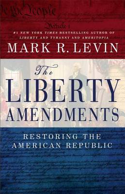 Book cover for The Liberty Amendments