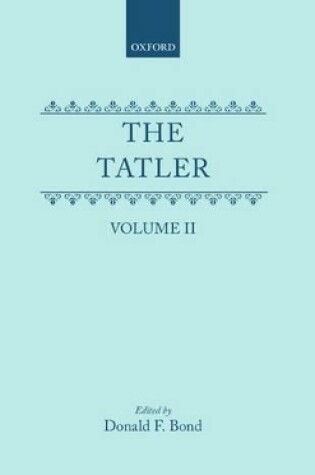 Cover of The Tatler: Volume II