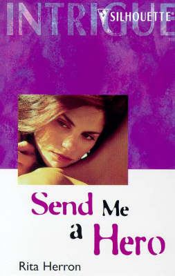 Book cover for Send Me A Hero