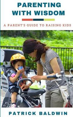 Book cover for Parenting with Wisdom