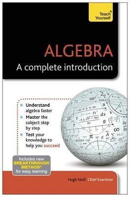 Cover of Algebra: A Complete Introduction: Teach Yourself