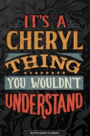 Cover of It's A Cheryl Thing You Wouldn't Understand