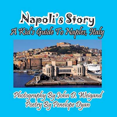 Book cover for Napoli's Story---A Kid's Guide To Naples, Italy