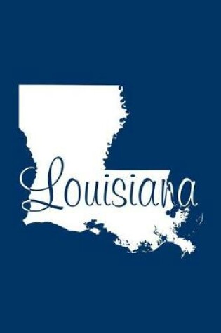 Cover of Louisiana - Navy Blue Lined Notebook with Margins