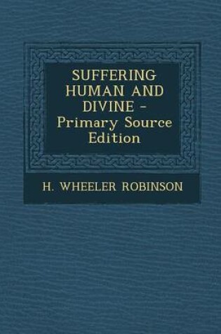 Cover of Suffering Human and Divine