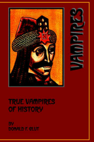 Cover of True Vampires of History