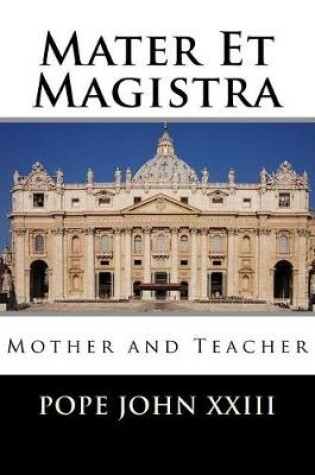 Cover of Mater Et Magistra