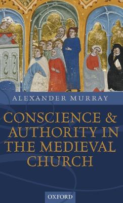 Book cover for Conscience and Authority in the Medieval Church