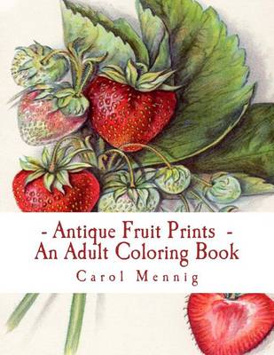 Book cover for Antique Fruit Prints - An Adult Coloring Book