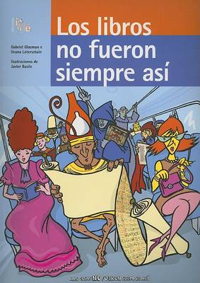 Book cover for Los Libros No Fueron Siempre Asi
