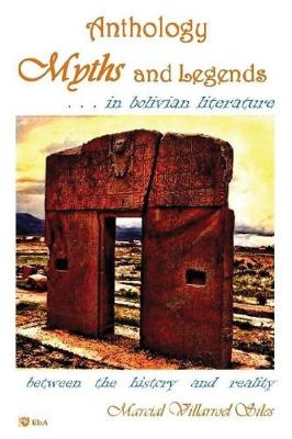 Book cover for Myths and Legends...in Bolivian Literature